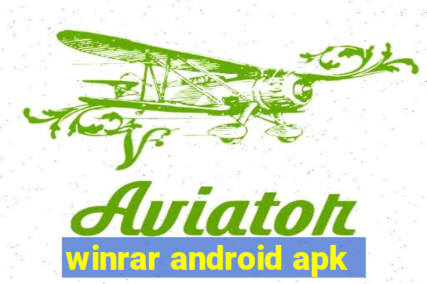 winrar android apk