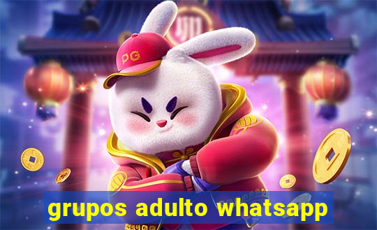 grupos adulto whatsapp