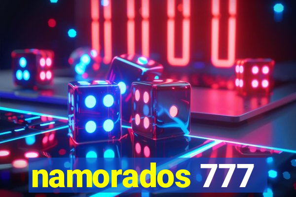 namorados 777