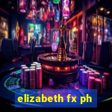 elizabeth fx ph