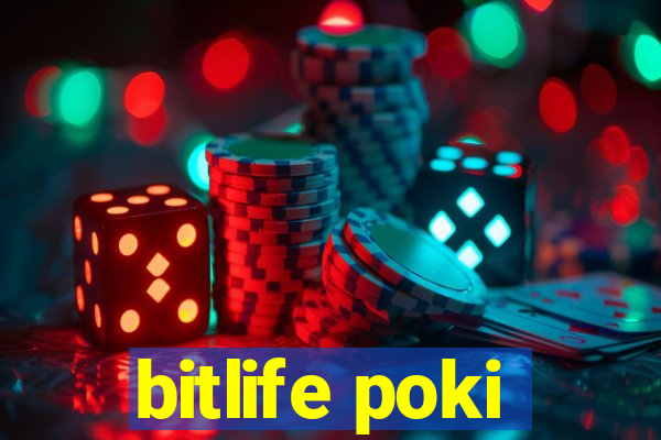 bitlife poki