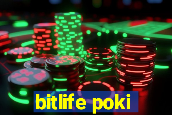 bitlife poki