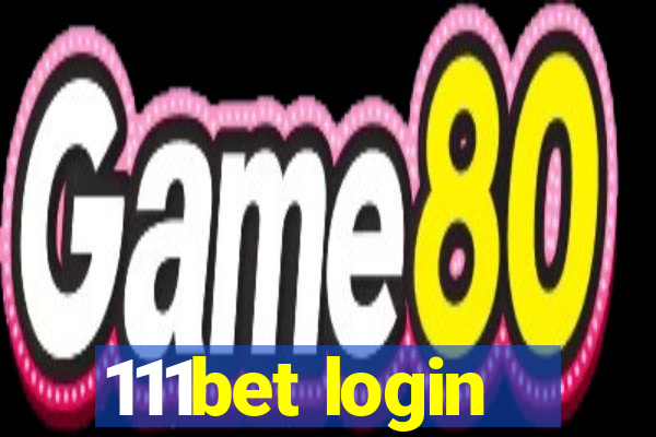 111bet login