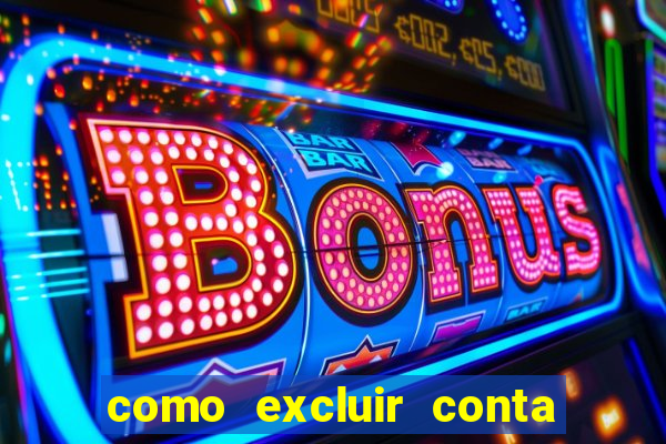 como excluir conta na sportingbet