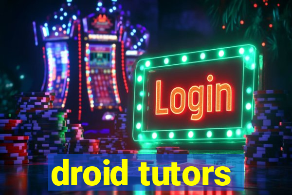 droid tutors