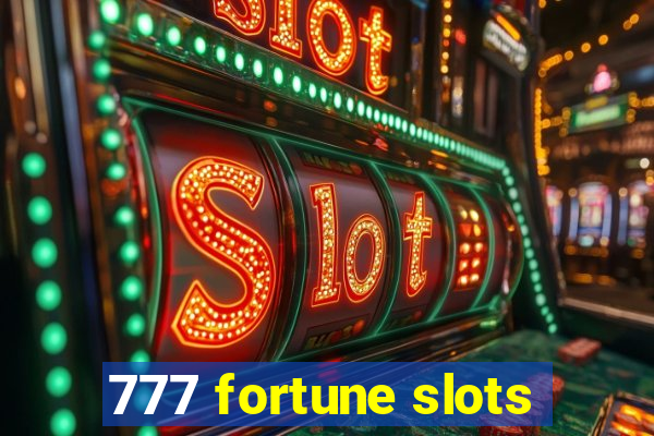 777 fortune slots