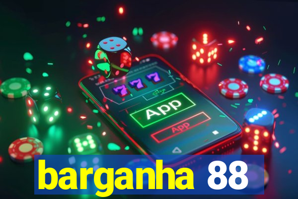 barganha 88