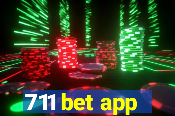 711 bet app