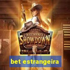 bet estrangeira