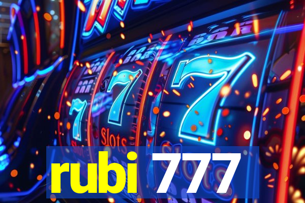 rubi 777