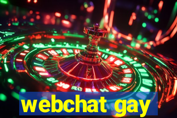 webchat gay