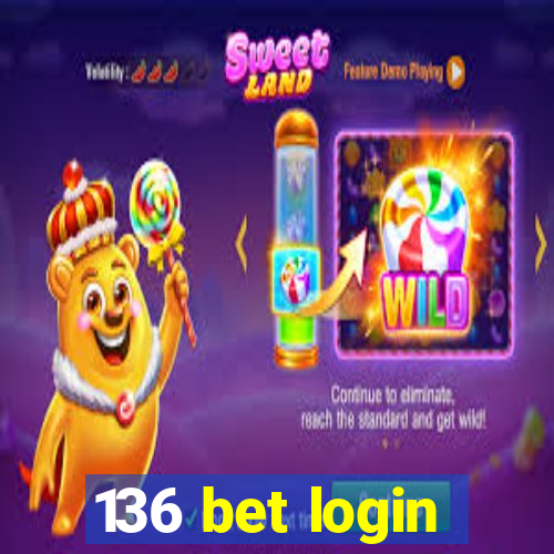 136 bet login