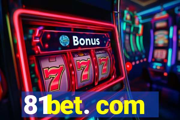 81bet. com