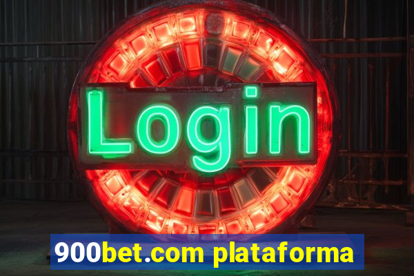 900bet.com plataforma