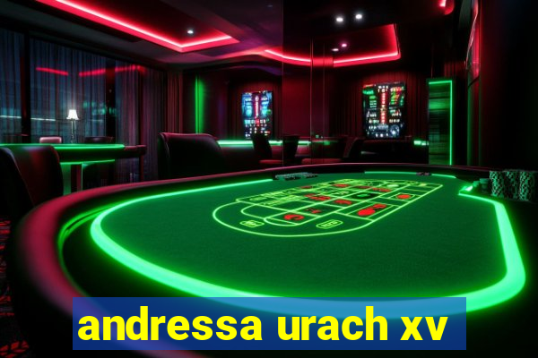 andressa urach xv