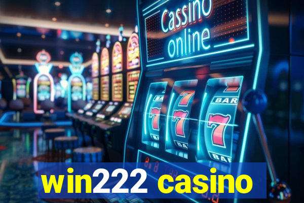 win222 casino