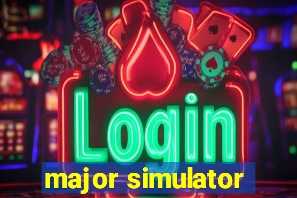 major simulator