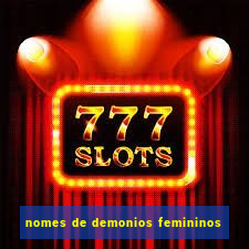 nomes de demonios femininos