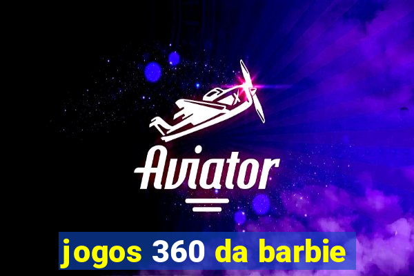 jogos 360 da barbie