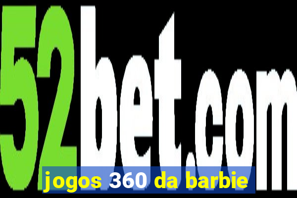 jogos 360 da barbie