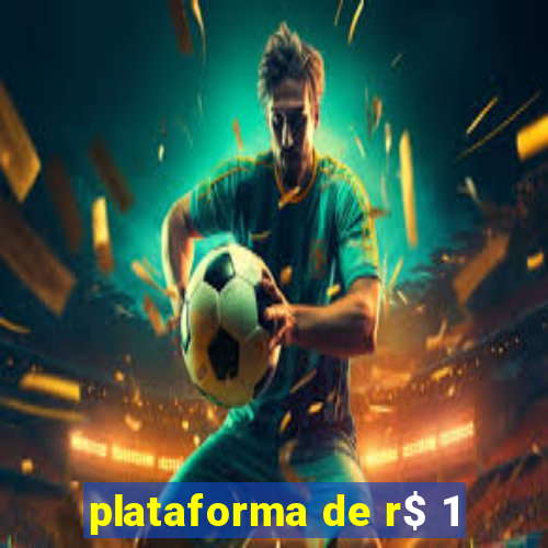 plataforma de r$ 1