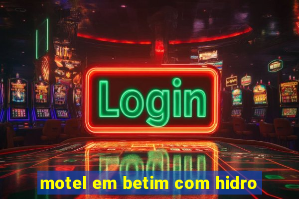 motel em betim com hidro