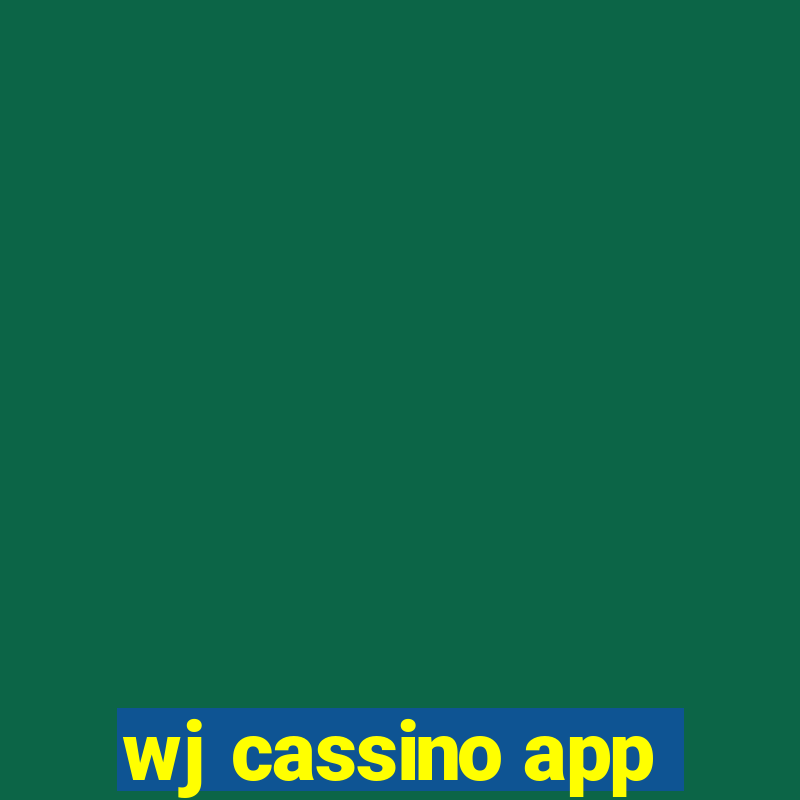 wj cassino app