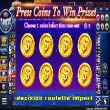 decision roulette import