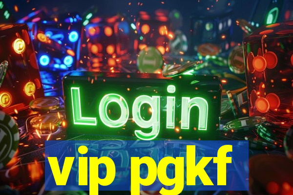 vip pgkf