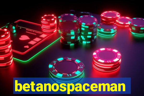 betanospaceman