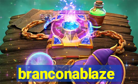 branconablaze