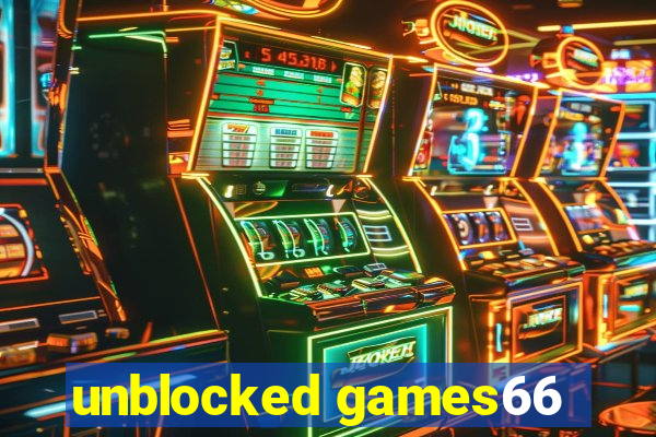 unblocked games66