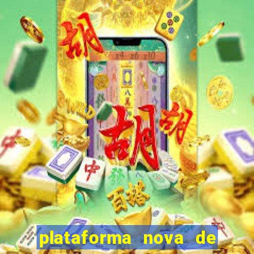 plataforma nova de jogos de aposta