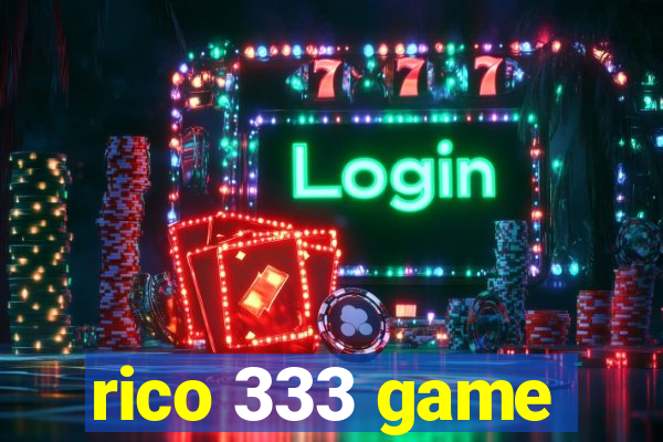 rico 333 game