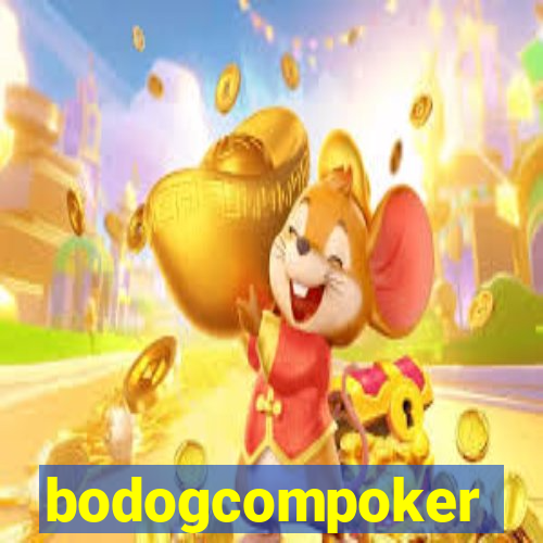 bodogcompoker