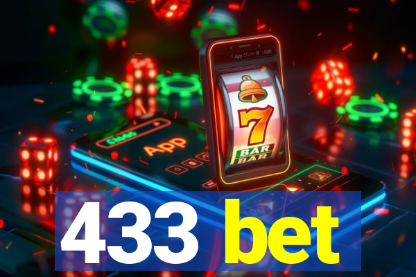 433 bet