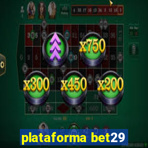 plataforma bet29