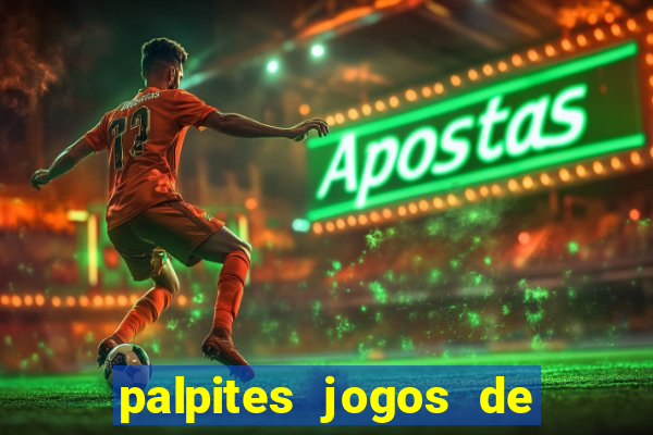 palpites jogos de quarta feira