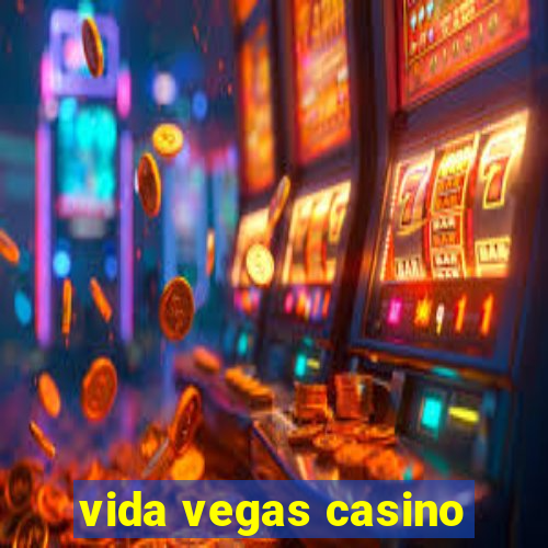 vida vegas casino