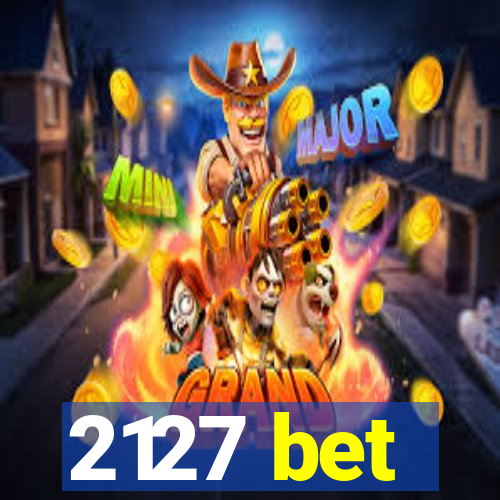 2127 bet