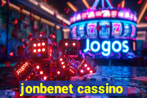 jonbenet cassino