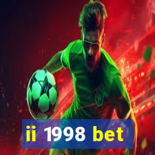 ii 1998 bet