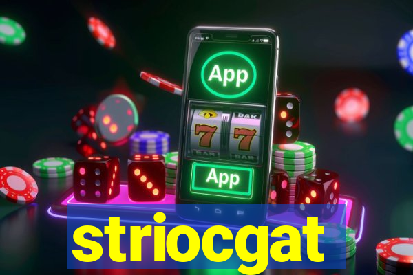 striocgat