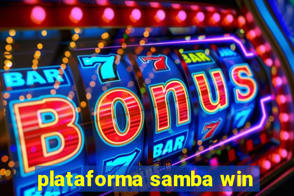 plataforma samba win