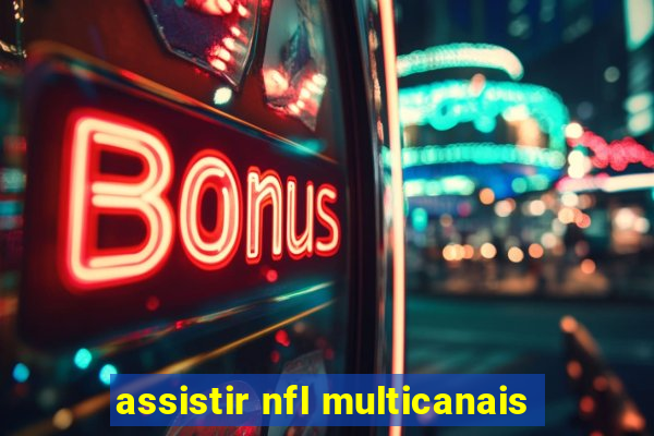 assistir nfl multicanais