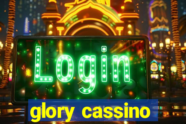 glory cassino