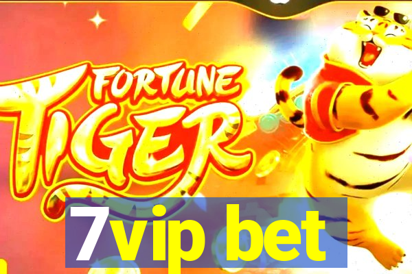 7vip bet