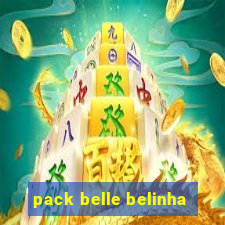 pack belle belinha