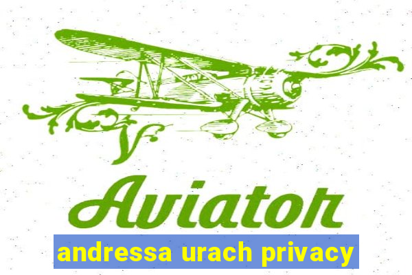 andressa urach privacy