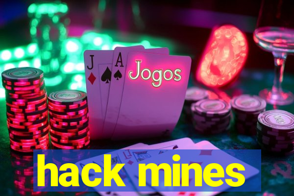 hack mines